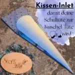 Kuschel-Kissen für die Schultüte. So wird aus der Tüte eine Kuscheltüte für entspannte Momente!